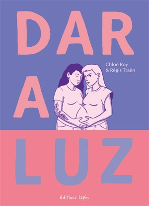 Dar a luz - Chloé Roy