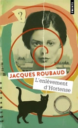 L'enlèvement d'Hortense - Jacques Roubaud