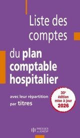 Liste des comptes du plan comptable hospitalier : avec leur répartition par titres