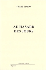 Au hasard des jours - Yoland Simon