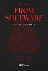 L'histoire de FromSoftware : de King's field à Elden ring - Victor Moisan