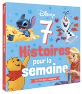 7 histoires pour la semaine. Au fil des saisons - Walt Disney company
