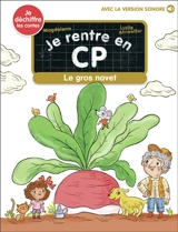 Je rentre en CP. Vol. 36. Le gros navet : je déchiffre les contes - Magdalena