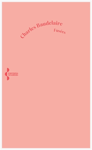 Fusées - Charles Baudelaire