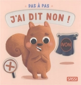 Pas à pas. J'ai dit non ! - Giulia Pesavento