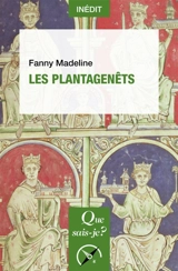 Les Plantagenêts - Fanny Madeline
