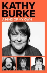 A Mind of My Own - Kathy Burke