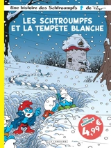 Une histoire des Schtroumpfs. Vol. 39. Les Schtroumpfs et la tempête blanche - Alain Jost