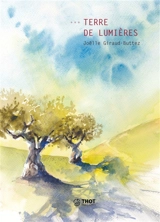 Terre de lumières - Joëlle Giraud-Buttez