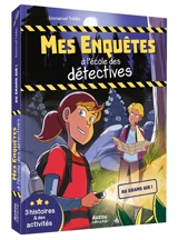 Mes enquêtes à l'école des détectives. Au grand air ! : 3 histoires & des activités - Emmanuel Trédez