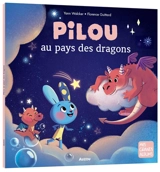 Pilou au pays des dragons - Yann Walcker