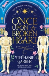 Once Upon a Broken Heart Vol. 1 - Stéphanie Garber
