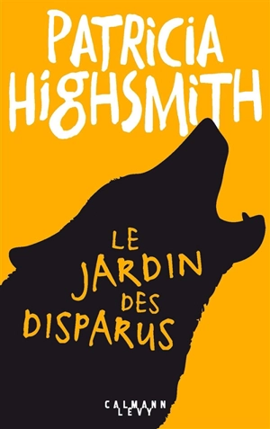 Le jardin des disparus - Patricia Highsmith