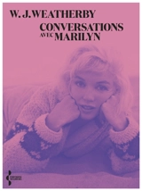 Conversations avec Marilyn - William J. Weatherby