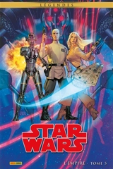 Star Wars : légendes. L'Empire. Vol. 5