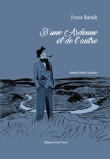 D'une Ardenne et de l'autre - Franz Bartelt