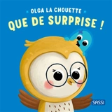 Olga la chouette : que de surprise ! - Claudia Denti