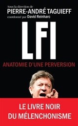 LFI : anatomie d'une perversion