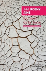 La mort de la Terre - J.-H. Rosny aîné