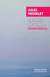 Le droit de la mer - Jules Michelet