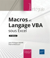 Macros et langage VBA sous Excel : théorie et pratique - Jean-Philippe André