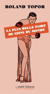 La plus belle paire de seins du monde - Roland Topor
