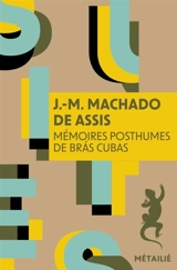 Mémoires posthumes de Bras Cubas - Machado de Assis