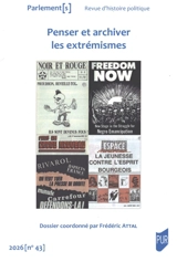 Parlement[s], n° 43. Penser et archiver les extrémismes