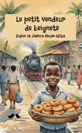 Le petit vendeur de beignets - Didier Reuss