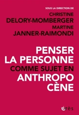 Penser la personne comme sujet en anthropocène