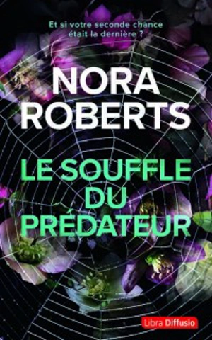 Le souffle du prédateur - Nora Roberts