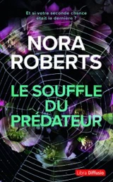 Le souffle du prédateur - Nora Roberts