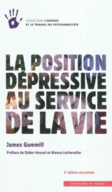 La position dépressive au service de la vie - James Gammill