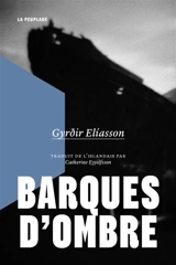 Barques d'ombre - Gyrdir Eliasson