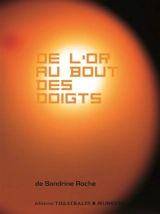 De l'or au bout des doigts - Sandrine Roche