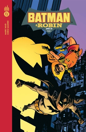 Batman & Robin année un. Vol. 2 - Mark Waid