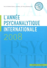 Année psychanalytique internationale (L'), n° 2008