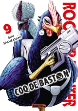 Rooster fighter : coq de baston. Vol. 9 - Shu Sakuratani