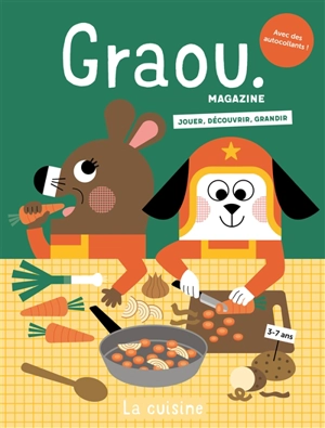 Graou magazine, n° 52. La cuisine