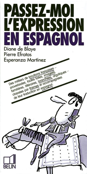 Passez-moi l'expression en espagnol - Diane de Blaye