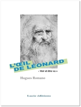 L'oeil de Léonard - Hugues Romano