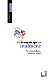 Ce français qu'on malmène - Pierre-Valentin Berthier