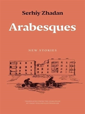 Arabesques - Zhadan, Serhiy