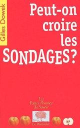 Peut-on croire les sondages ? - Gilles Dowek