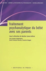 Traitement psychanalytique du bébé avec ses parents