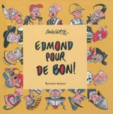 Edmond pour de bon ! - Loïc Schvartz