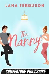 The nanny - Lana Ferguson