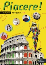 Piacere ! italien niveau 1, A1 : nouveau programme - Alexandra Rainon Martinez