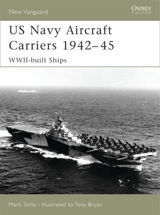 US Navy Aircraft Carriers 1939-45 - Stille, Mark