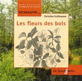 Les fleurs des bois - Christian Guilleaume